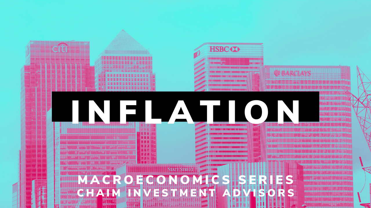 Chaim Investment Advisors Podcast Episode: Inflation